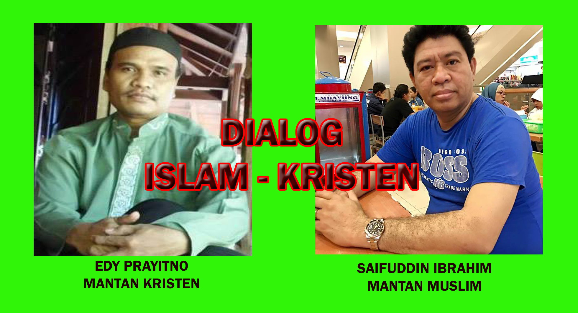 Dialog Edy Prayitno VS Saifuddin Ibrahim Mantan Muslim